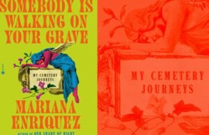 Mariana Enriquez explora los cementerios en “ Somebody Is Walk ”: Revisión