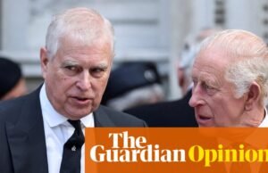 La opinión de The Guardian sobre la caída de Andrés: la relación de Gran Bretaña con la familia real debe restablecerse | Editorial