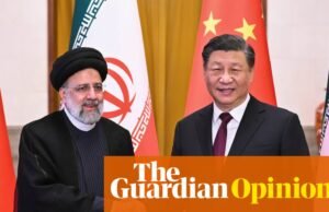 La opinión de The Guardian sobre China e Irán: La guerra plantea preguntas más importantes para Beijing que dónde obtener su petróleo | Editorial